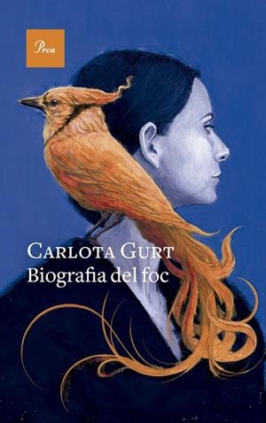 BIOGRAFIA DEL FOC | 9788419657299 | GURT, CARLOTA | Llibreria La Font de Mimir - Llibreria online Barcelona - Comprar llibres català i castellà