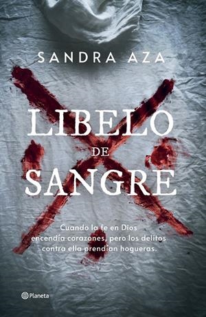 LIBELO DE SANGRE | 9788408276609 | AZA, SANDRA | Llibreria La Font de Mimir - Llibreria online Barcelona - Comprar llibres català i castellà