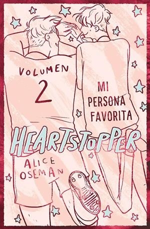HEARTSTOPPER 2. MI PERSONA FAVORITA. EDICIÓN ESPECIAL | 9788408276920 | OSEMAN, ALICE | Llibreria La Font de Mimir - Llibreria online Barcelona - Comprar llibres català i castellà