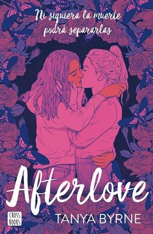 AFTERLOVE | 9788408276388 | BYRNE, TANYA | Llibreria La Font de Mimir - Llibreria online Barcelona - Comprar llibres català i castellà