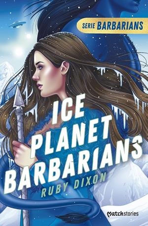 ICE PLANET BARBARIANS | 9788408277194 | DIXON, RUBY | Llibreria La Font de Mimir - Llibreria online Barcelona - Comprar llibres català i castellà