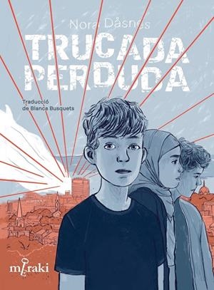 TRUCADA PERDUDA | 9788412691856 | DÅSNES, NORA | Llibreria La Font de Mimir - Llibreria online Barcelona - Comprar llibres català i castellà