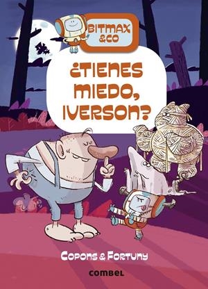 ¿TIENES MIEDO, IVERSON? | 9788411580168 | COPONS RAMON, JAUME | Llibreria La Font de Mimir - Llibreria online Barcelona - Comprar llibres català i castellà