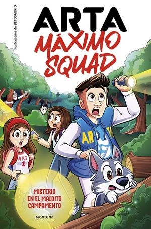 ARTA MÁXIMO SQUAD 2 - MISTERIO EN EL MALDITO CAMPAMENTO | 9788419501929 | GAME, ARTA/MÁXIMO SQUAD | Llibreria La Font de Mimir - Llibreria online Barcelona - Comprar llibres català i castellà
