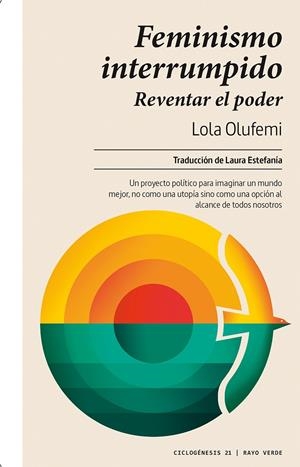 FEMINISMO INTERRUMPIDO | 9788419206558 | OLUFEMI, LOLA | Llibreria La Font de Mimir - Llibreria online Barcelona - Comprar llibres català i castellà