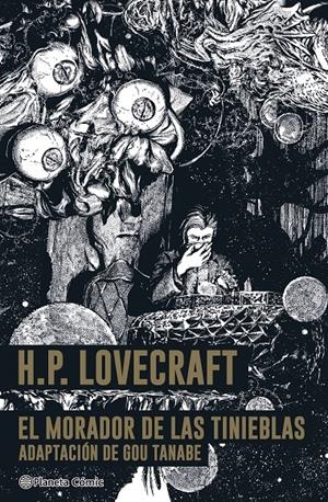 EL MORADOR DE LAS TINIEBLAS- LOVECRAFT | 9788411403535 | TANABE, GOU | Llibreria La Font de Mimir - Llibreria online Barcelona - Comprar llibres català i castellà