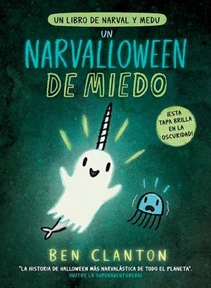 UN NARVALLOWEEN DE MIEDO | 9788426148537 | CLANTON, BEN | Llibreria La Font de Mimir - Llibreria online Barcelona - Comprar llibres català i castellà