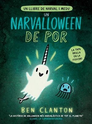 UN NARVALLOWEEN DE POR | 9788426148544 | CLANTON, BEN | Llibreria La Font de Mimir - Llibreria online Barcelona - Comprar llibres català i castellà