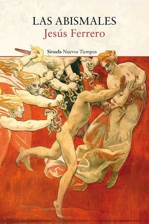 LAS ABISMALES | 9788417624309 | FERRERO, JESÚS | Llibreria La Font de Mimir - Llibreria online Barcelona - Comprar llibres català i castellà