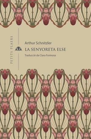 LA SENYORETA ELSE | 9788419474001 | SCHNITZLER, ARTHUR | Llibreria La Font de Mimir - Llibreria online Barcelona - Comprar llibres català i castellà