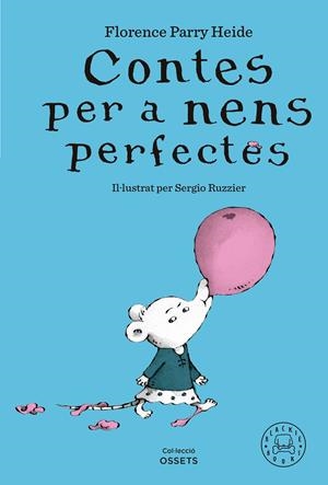 CONTES PER A NENS PERFECTES | 9788419654304 | PARRY HEIDE, FLORENCE | Llibreria La Font de Mimir - Llibreria online Barcelona - Comprar llibres català i castellà