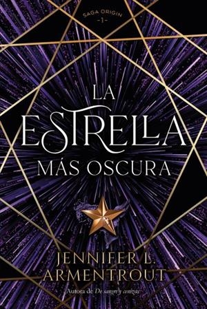 LA ESTRELLA MÁS OSCURA | 9788419131348 | ARMENTROUT, JENNIFER | Llibreria La Font de Mimir - Llibreria online Barcelona - Comprar llibres català i castellà