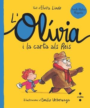 C-OLI.1 L'OLIVIA I LA CARTA ALS REIS | 9788466150200 | LINDO, ELVIRA | Llibreria La Font de Mimir - Llibreria online Barcelona - Comprar llibres català i castellà