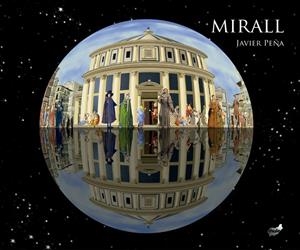 MIRALL | 9788418702631 | PEÑA, JAVIER | Llibreria La Font de Mimir - Llibreria online Barcelona - Comprar llibres català i castellà