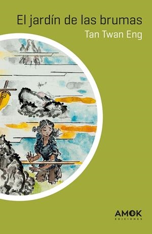 EL JARDÍN DE LAS BRUMAS | 9788419211088 | ENG, TAN TWAN | Llibreria La Font de Mimir - Llibreria online Barcelona - Comprar llibres català i castellà