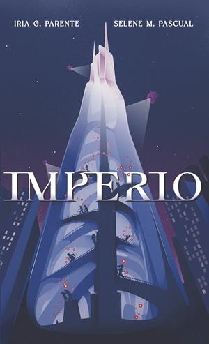 IMPERIO | 9788419621009 | G. PARENTE, IRIA/M. PASCUAL, SELENE | Llibreria La Font de Mimir - Llibreria online Barcelona - Comprar llibres català i castellà