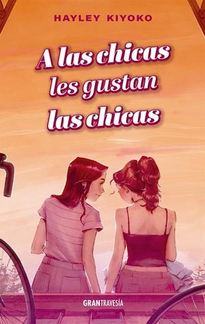 A LAS CHICAS LES GUSTAN LAS CHICAS | 9788412669756 | KIYOKO, HAYLEY | Llibreria La Font de Mimir - Llibreria online Barcelona - Comprar llibres català i castellà