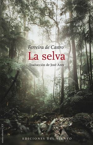 LA SELVA | 9788418227455 | CASTRO, FERRERIRA DE | Llibreria La Font de Mimir - Llibreria online Barcelona - Comprar llibres català i castellà