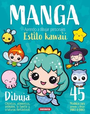 MANGA. APRENDO A DIBUJAR PERSONAJES ESTILO KAWAII | 9788467797992 | URIEL, ROBERTO | Llibreria La Font de Mimir - Llibreria online Barcelona - Comprar llibres català i castellà
