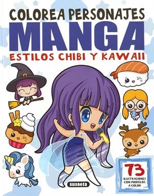COLOREA PERSONAJES MANGA ESTILOS CHIBI Y KAWAII | 9788467799705 | EDICIONES, SUSAETA | Llibreria La Font de Mimir - Llibreria online Barcelona - Comprar llibres català i castellà