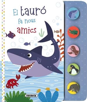 EL TAURÓ FA NOUS AMICS | 9788467794540 | EDICIONES, SUSAETA | Llibreria La Font de Mimir - Llibreria online Barcelona - Comprar llibres català i castellà