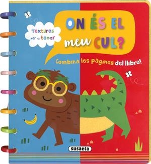 ON ÉS EL MEU CUL? | 9788467796148 | EDICIONES, SUSAETA | Llibreria La Font de Mimir - Llibreria online Barcelona - Comprar llibres català i castellà