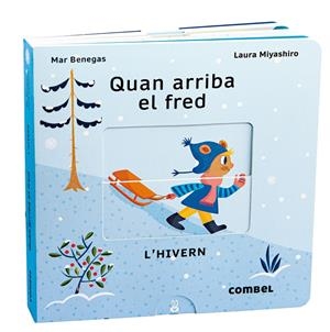 QUAN ARRIBA EL FRED. L'HIVERN | 9788411580090 | BENEGAS ORTIZ, MARÍA DEL MAR | Llibreria La Font de Mimir - Llibreria online Barcelona - Comprar llibres català i castellà