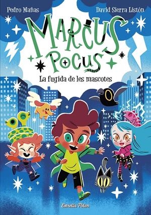 MARCUS POCUS 5. LA FUGIDA DE LES MASCOTES | 9788413896168 | MAÑAS, PEDRO/SIERRA LISTÓN, DAVID | Llibreria La Font de Mimir - Llibreria online Barcelona - Comprar llibres català i castellà