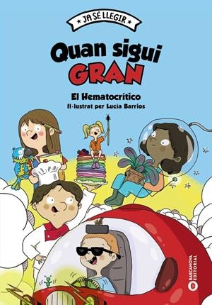 QUAN SIGUI GRAN | 9788448959937 | EL HEMATOCRÍTICO | Llibreria La Font de Mimir - Llibreria online Barcelona - Comprar llibres català i castellà