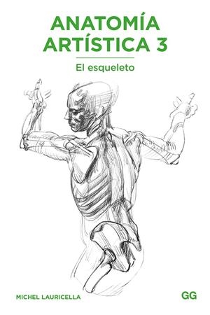 ANATOMÍA ARTÍSTICA 3 | 9788425231483 | LAURICELLA, MICHEL | Llibreria La Font de Mimir - Llibreria online Barcelona - Comprar llibres català i castellà