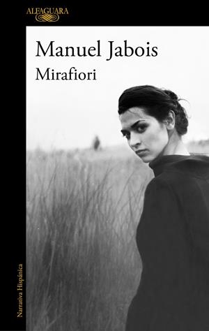 MIRAFIORI | 9788420461434 | JABOIS, MANUEL | Llibreria La Font de Mimir - Llibreria online Barcelona - Comprar llibres català i castellà