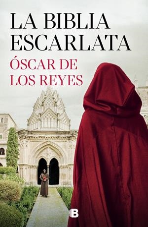 LA BIBLIA ESCARLATA | 9788466676298 | DE LOS REYES, ÓSCAR | Llibreria La Font de Mimir - Llibreria online Barcelona - Comprar llibres català i castellà