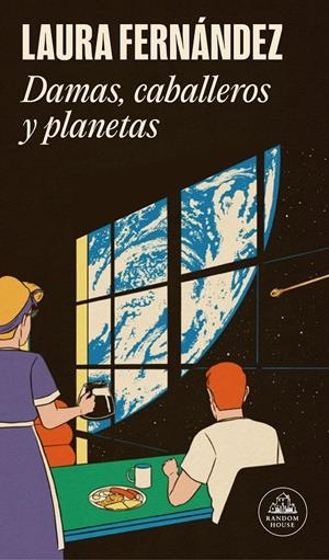 DAMAS, CABALLEROS Y PLANETAS | 9788439741947 | FERNÁNDEZ, LAURA | Llibreria La Font de Mimir - Llibreria online Barcelona - Comprar llibres català i castellà