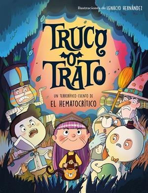 TRUCO O TRATO | 9788448866204 | EL HEMATOCRÍTICO | Llibreria La Font de Mimir - Llibreria online Barcelona - Comprar llibres català i castellà