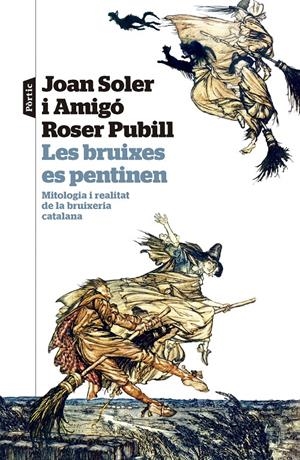 LES BRUIXES ES PENTINEN | 9788498095524 | SOLER I AMIGÓ, JOAN/PUBILL I PORTA, ROSER | Llibreria La Font de Mimir - Llibreria online Barcelona - Comprar llibres català i castellà