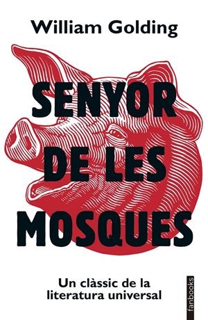 SENYOR DE LES MOSQUES | 9788419150875 | GOLDING, WILLIAM | Llibreria La Font de Mimir - Llibreria online Barcelona - Comprar llibres català i castellà