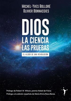 DIOS - LA CIENCIA - LAS PRUEBAS | 9788412658798 | BOLLORÉ, MICHEL-YVES/BONNASSIES, OLIVIER | Llibreria La Font de Mimir - Llibreria online Barcelona - Comprar llibres català i castellà