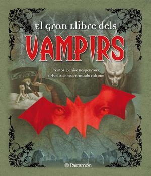 EL GRAN LLIBRE DELS VAMPIRS | 9788434236882 | FALCONE, FERNANDO/DESPEYROUX, DENISE | Llibreria La Font de Mimir - Llibreria online Barcelona - Comprar llibres català i castellà