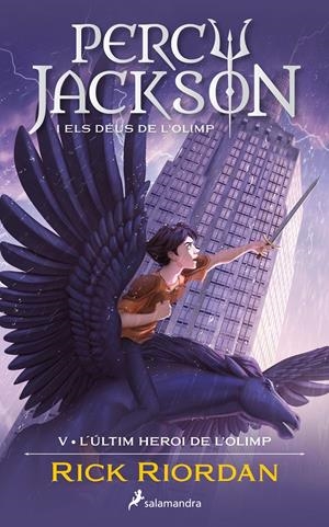 L'ÚLTIM HEROI DE L'OLIMP (PERCY JACKSON I ELS DÉUS DE L'OLIMP 5) | 9788419275752 | RIORDAN, RICK | Llibreria La Font de Mimir - Llibreria online Barcelona - Comprar llibres català i castellà