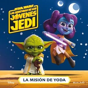 STAR WARS. LAS AVENTURAS DE LOS JÓVENES JEDI. LA MISIÓN DE YODA | 9788408274285 | STAR WARS | Llibreria La Font de Mimir - Llibreria online Barcelona - Comprar llibres català i castellà