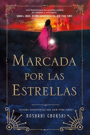 MARCADA POR LAS ESTRELLAS | 9788419266811 | CHOKSHI, ROSHANI | Llibreria La Font de Mimir - Llibreria online Barcelona - Comprar llibres català i castellà