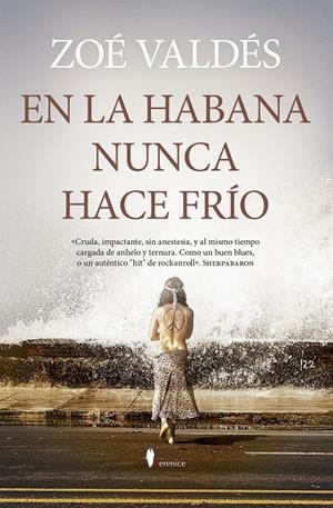 EN LA HABANA NUNCA HACE FRÍO | 9788411317269 | ZOÉ VALDÉS | Llibreria La Font de Mimir - Llibreria online Barcelona - Comprar llibres català i castellà