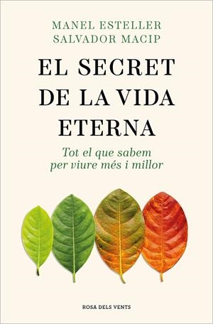 EL SECRET DE LA VIDA ETERNA | 9788419259400 | ESTELLER, MANEL/MACIP, SALVADOR | Llibreria La Font de Mimir - Llibreria online Barcelona - Comprar llibres català i castellà