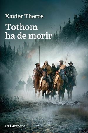 TOTHOM HA DE MORIR | 9788419245724 | THEROS, XAVIER | Llibreria La Font de Mimir - Llibreria online Barcelona - Comprar llibres català i castellà