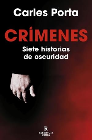 CRÍMENES. SIETE HISTORIAS DE OSCURIDAD (CRÍMENES 1) | 9788419437617 | PORTA, CARLES | Llibreria La Font de Mimir - Llibreria online Barcelona - Comprar llibres català i castellà