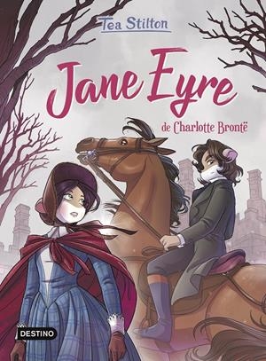 JANE EYRE | 9788408273455 | STILTON, TEA | Llibreria La Font de Mimir - Llibreria online Barcelona - Comprar llibres català i castellà