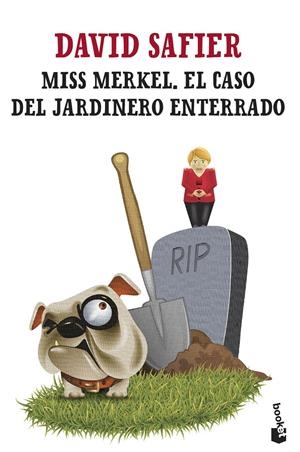 MISS MERKEL. EL CASO DEL JARDINERO ENTERRADO | 9788432242472 | SAFIER, DAVID | Llibreria La Font de Mimir - Llibreria online Barcelona - Comprar llibres català i castellà