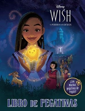 WISH: EL PODER DE LOS DESEOS. LIBRO DE PEGATINAS | 9788419547293 | DISNEY | Llibreria La Font de Mimir - Llibreria online Barcelona - Comprar llibres català i castellà