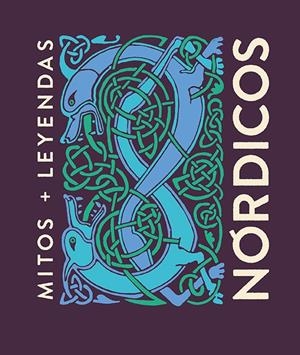 MITOS Y LEYENDAS NÓRDICOS | 9788419599346 | SIVAK, ANALÍA | Llibreria La Font de Mimir - Llibreria online Barcelona - Comprar llibres català i castellà