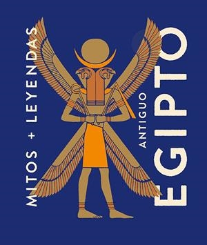 MITOS Y LEYENDAS ANTIGUO EGIPTO | 9788419599339 | MARCOS, EVA MARÍA | Llibreria La Font de Mimir - Llibreria online Barcelona - Comprar llibres català i castellà